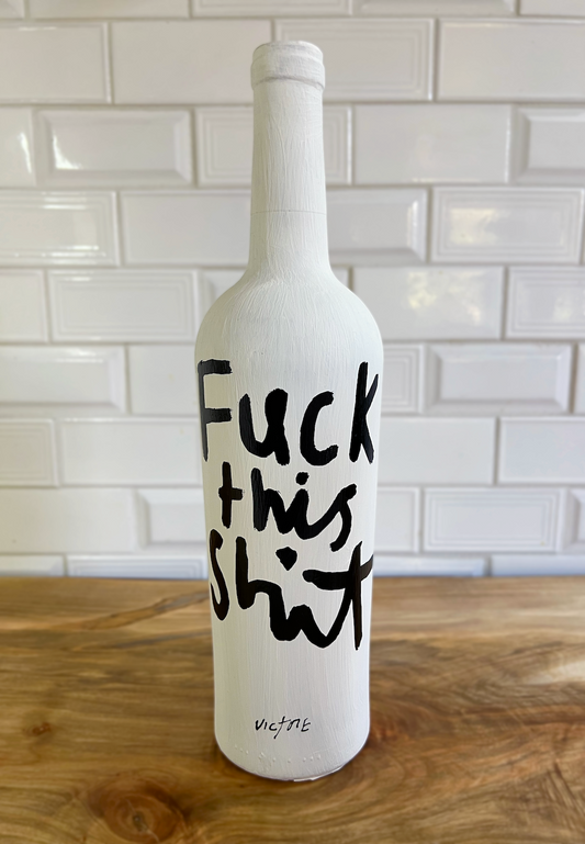 Fuck Wine Bottle